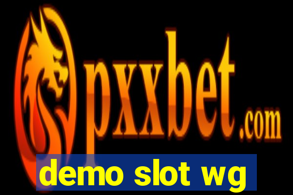 demo slot wg