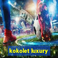 kokolet luxury