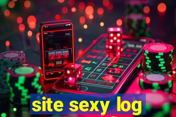 site sexy log