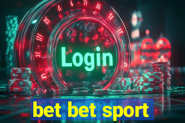 bet bet sport