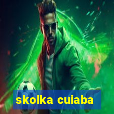 skolka cuiaba