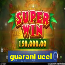 guarani ucel