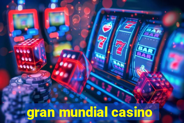 gran mundial casino