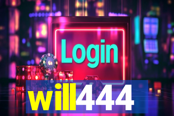 will444