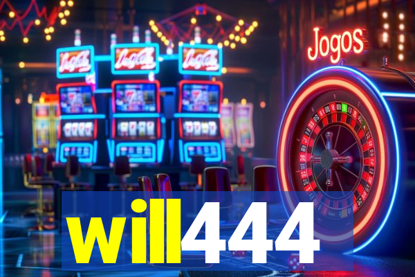 will444