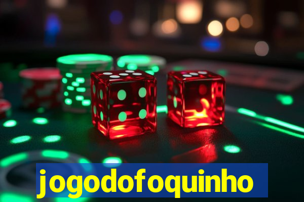 jogodofoquinho