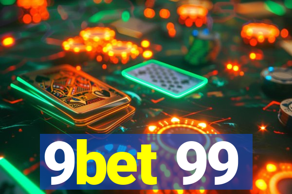 9bet 99