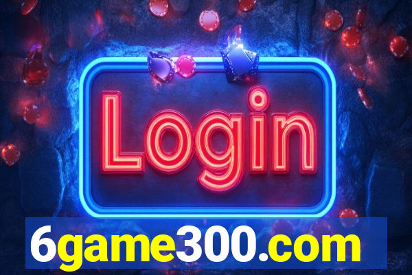 6game300.com