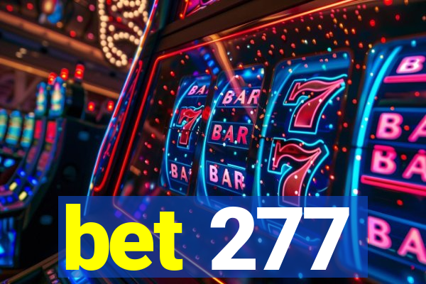 bet 277