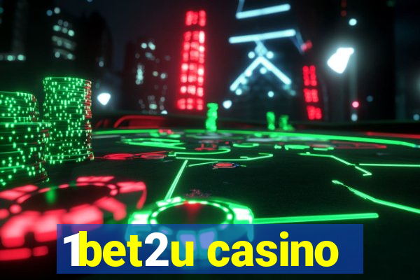 1bet2u casino