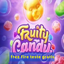 free fire teste gratis