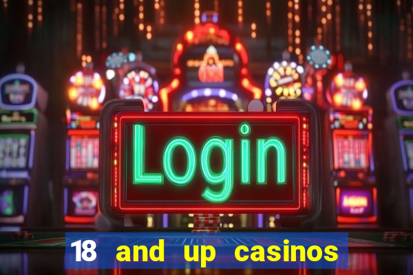 18 and up casinos in michigan