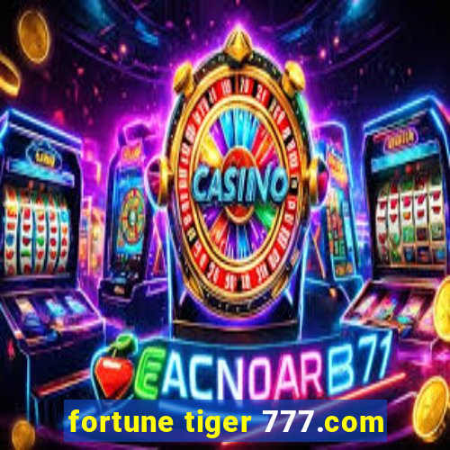 fortune tiger 777.com