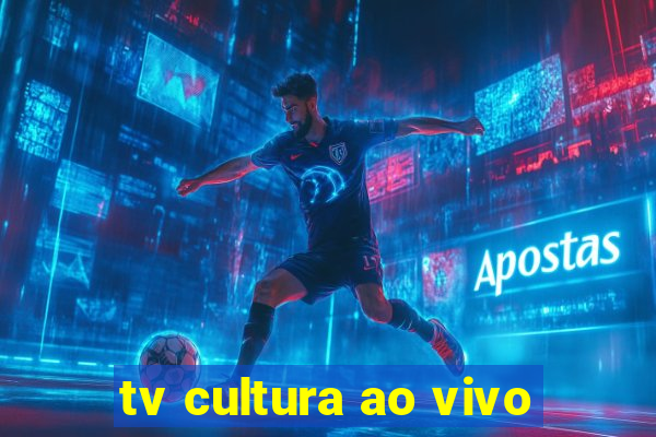 tv cultura ao vivo