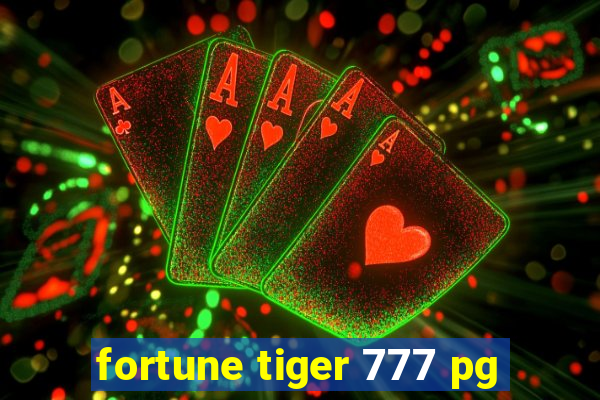 fortune tiger 777 pg