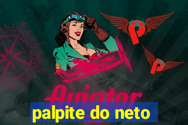 palpite do neto