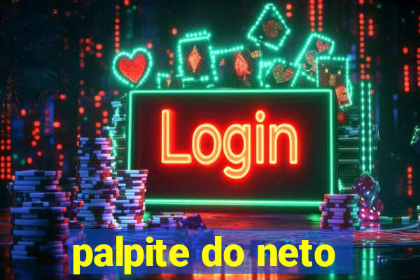 palpite do neto