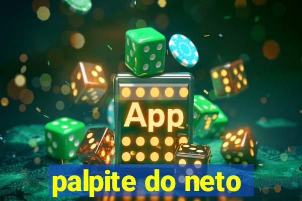 palpite do neto