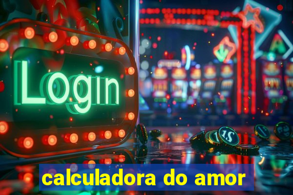 calculadora do amor