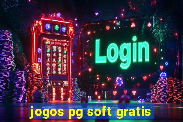 jogos pg soft gratis