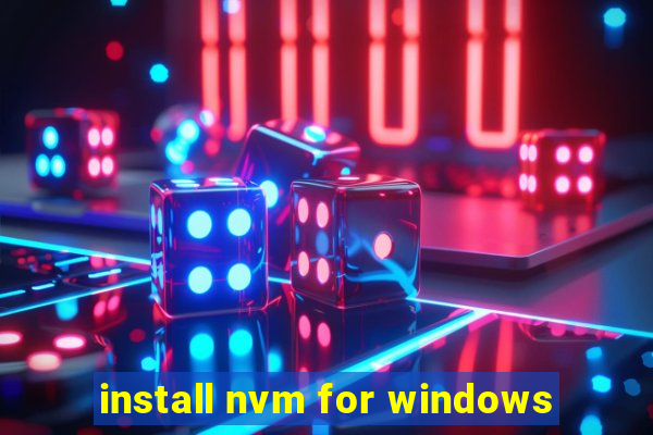 install nvm for windows