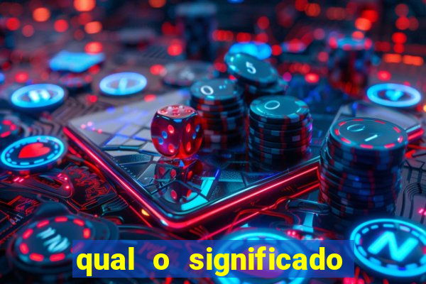 qual o significado do jogo