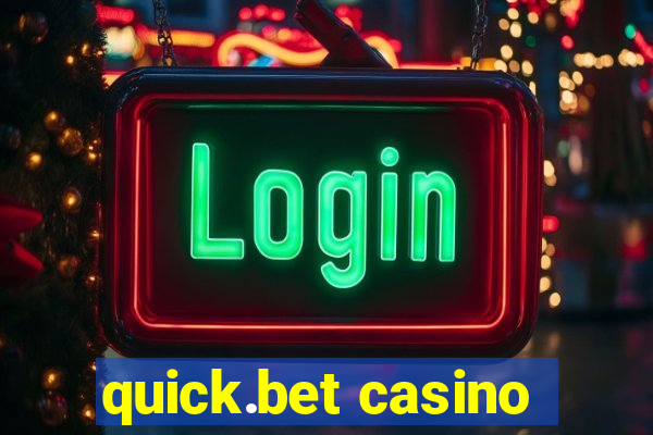 quick.bet casino