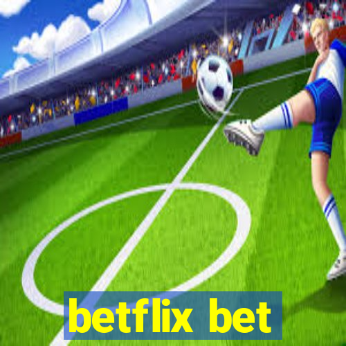 betflix bet