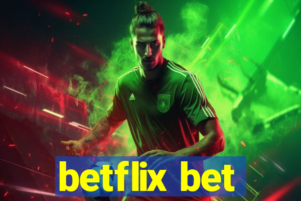 betflix bet