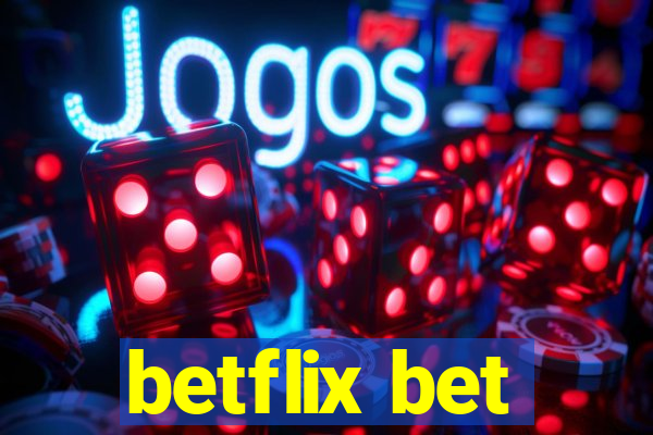 betflix bet