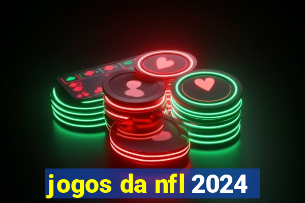 jogos da nfl 2024