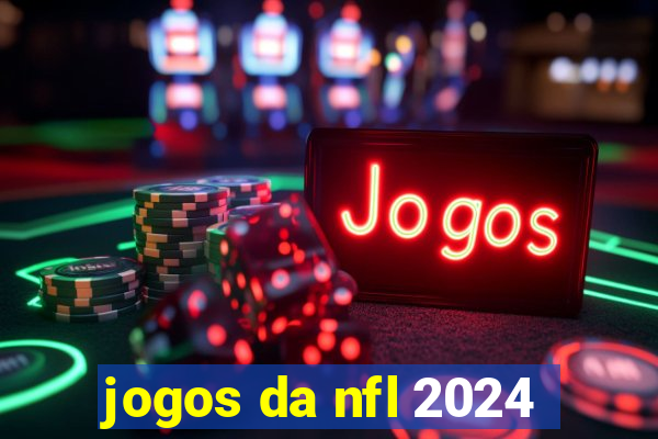 jogos da nfl 2024