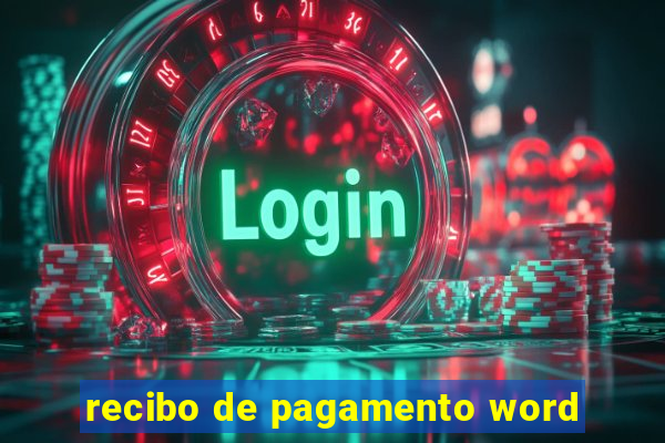 recibo de pagamento word