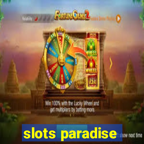 slots paradise