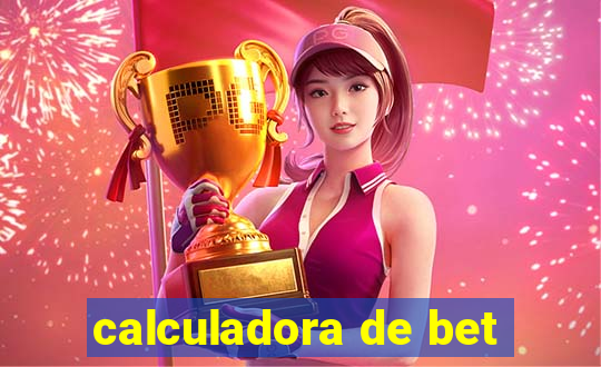 calculadora de bet