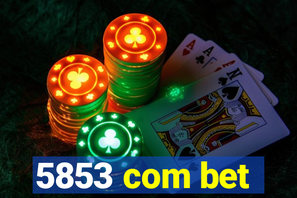 5853 com bet