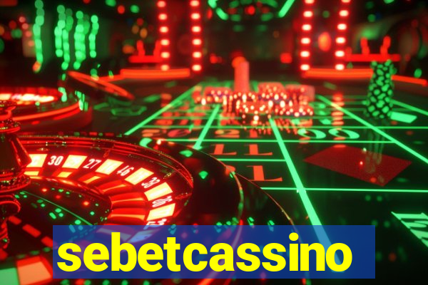 sebetcassino