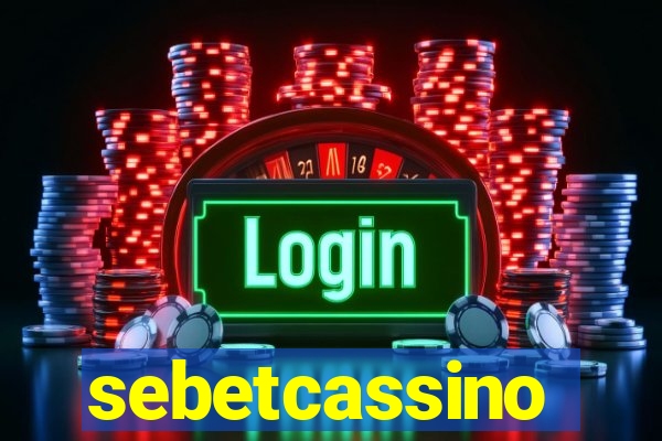 sebetcassino