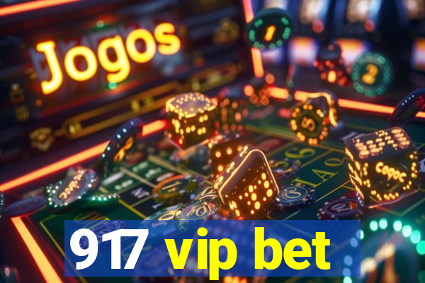 917 vip bet