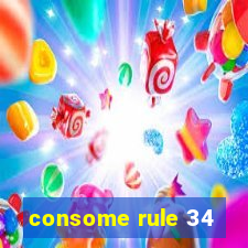 consome rule 34