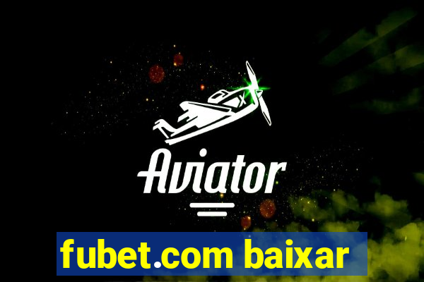 fubet.com baixar