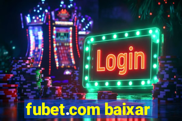 fubet.com baixar