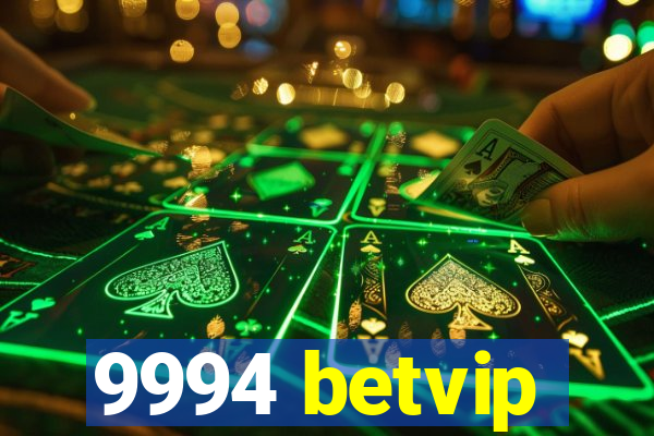 9994 betvip