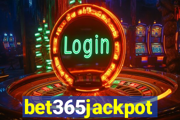 bet365jackpot