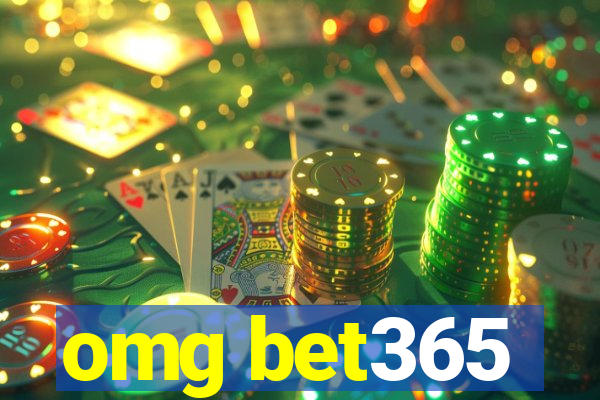 omg bet365