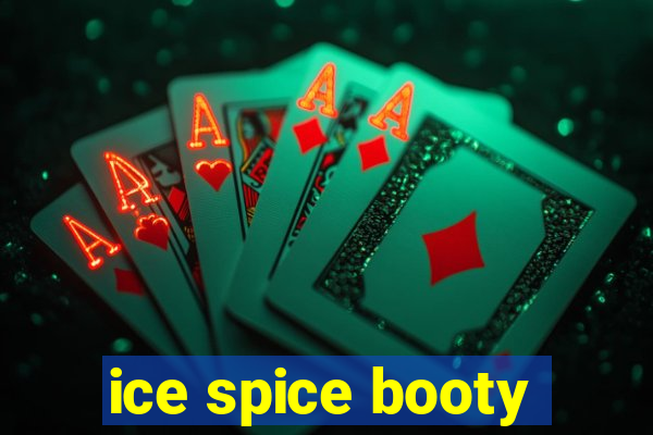 ice spice booty