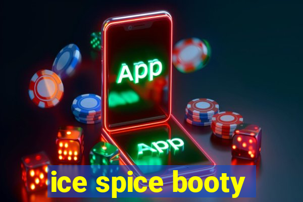 ice spice booty