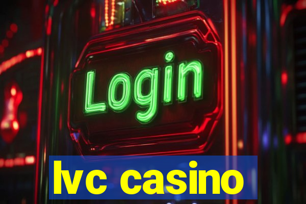 lvc casino