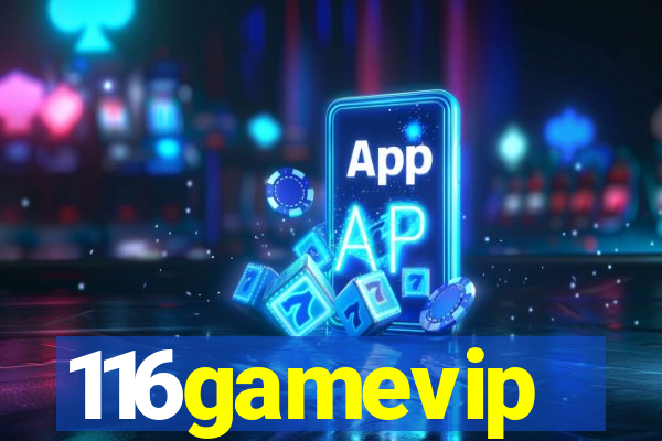 116gamevip