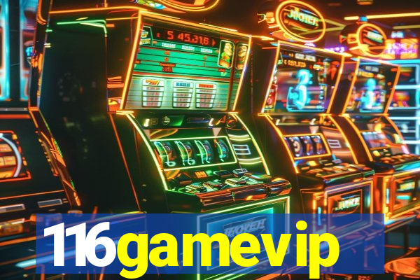 116gamevip